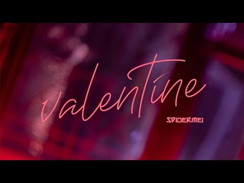 วาเลนไทน์ - SPIDERMEI [Official MV] Prod By 𝘈RTSEVEN