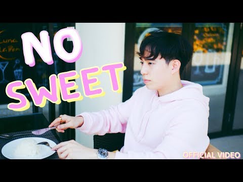 Oppa Thuchy - NO SWEET (Official Video)